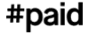 #paid